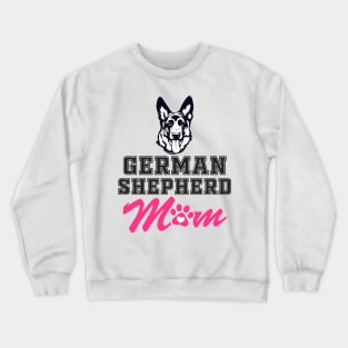 German Shepherd mom Crewneck Sweatshirt